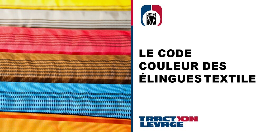 Le code couleur des élingues textile